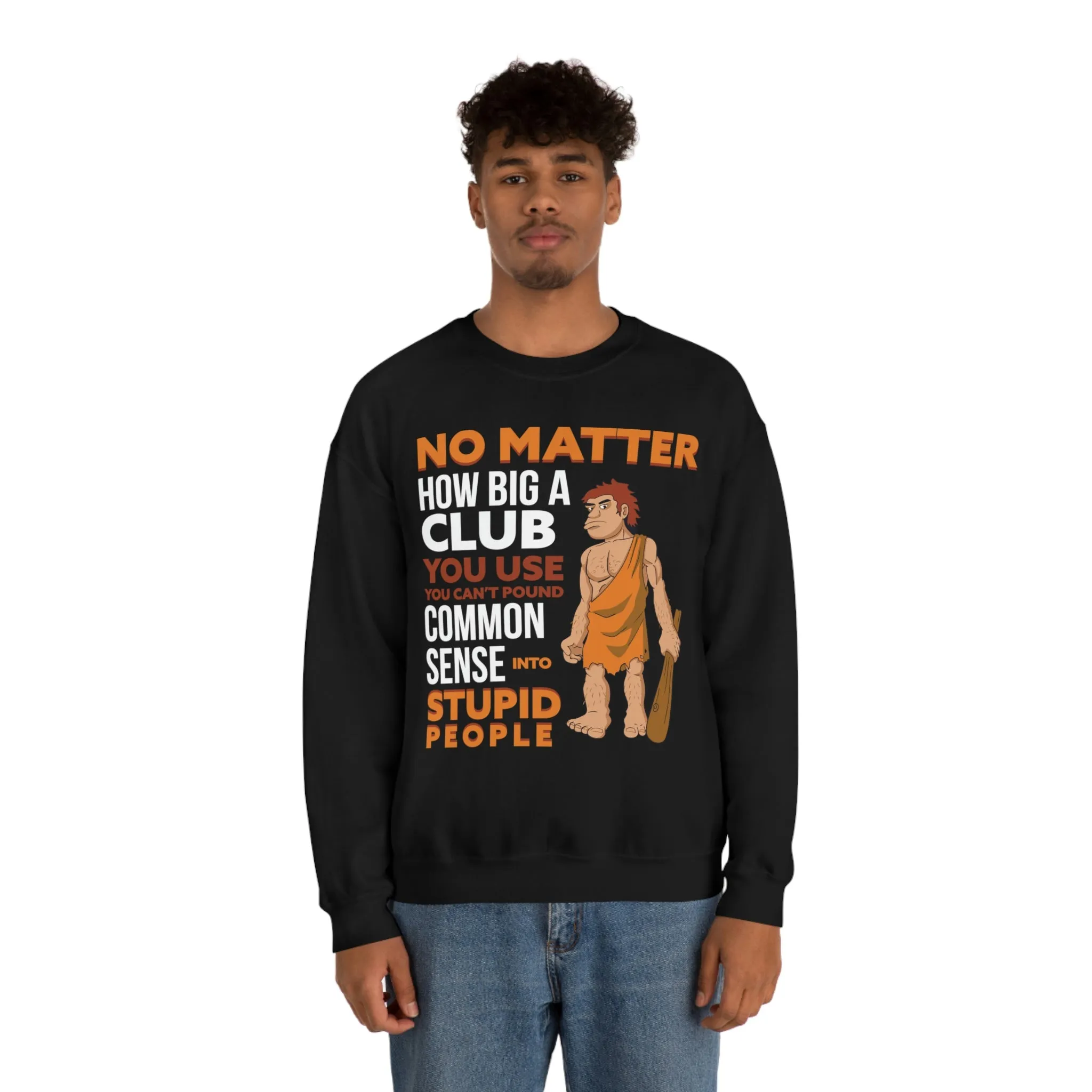 Common Sense Crewneck Sweatshirt