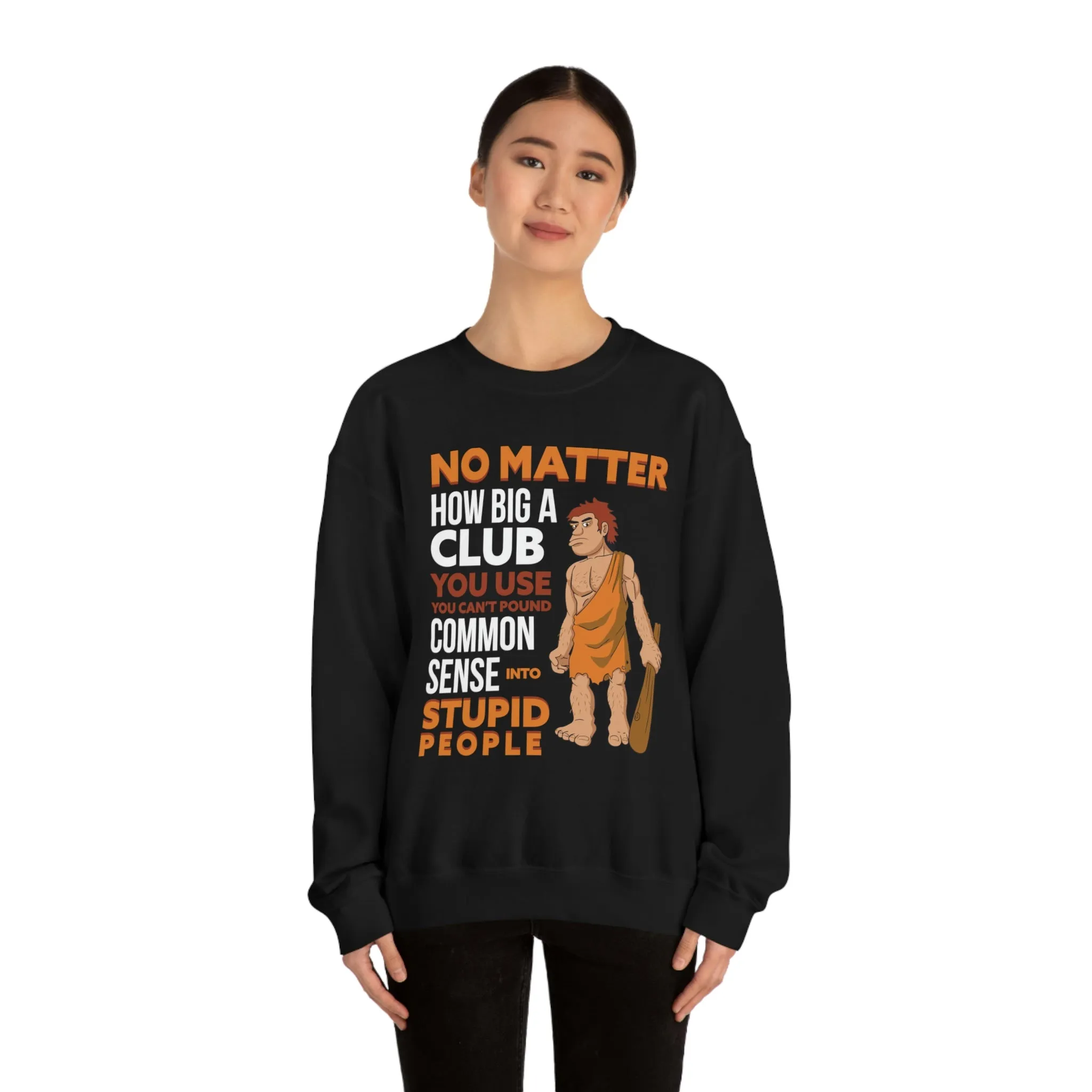 Common Sense Crewneck Sweatshirt